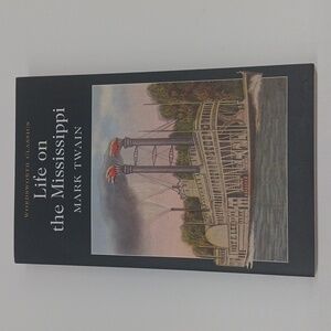 Wordsworth Classics Life on the Mississippi  Book by Mark Twain 9781840226836